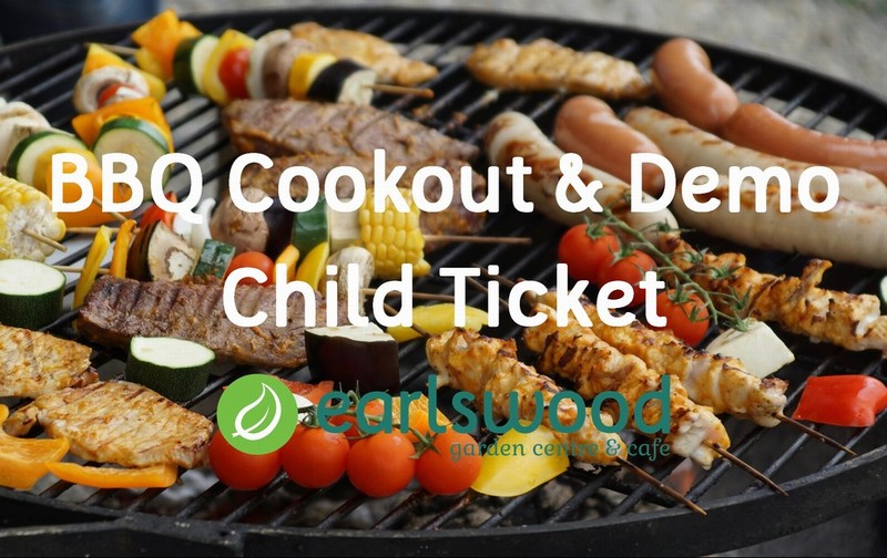 CHILDS BBQ COOK OUT & DEMO (ADMIT ONE)